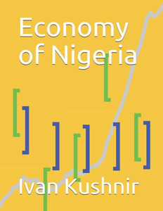 Economy of Nigeria (Economy in Countries) Economy of Nigeria (Economy in Countries)