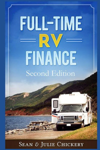 Full-Time RV Finance, 2nd Edition Full-Time RV Finance, 2nd Edition