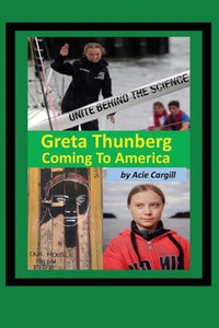 Greta Thunberg: Coming to America
