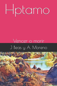 Hptamo: Vencer o morir (Spanish Edition) Hptamo: Vencer o morir (Spanish Edition)