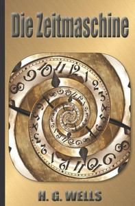 Die Zeitmaschine (German Edition)