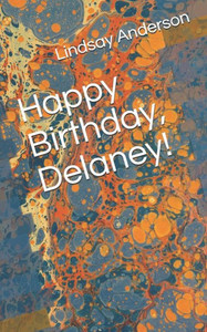 Happy Birthday, Delaney! (Making It Count)