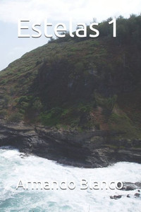 Estelas. 1 (Spanish Edition) Estelas. 1 (Spanish Edition)