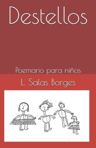 Destellos: Poemario para niños (Spanish Edition) Destellos: Poemario para niños (Spanish Edition)