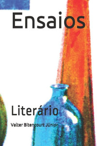 Ensaios: Literário (Portuguese Edition) Ensaios: Literário (Portuguese Edition)