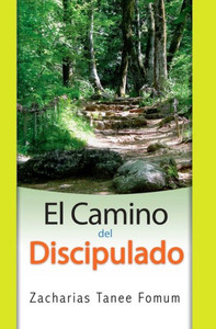 El Camino Del Discipulado (del Camino Cristiano) (Spanish Edition) El Camino Del Discipulado (del Camino Cristiano) (Spanish Edition)