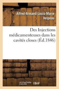 Des Injections médicamenteuses dans les cavités closes (Sciences) (French Edition)