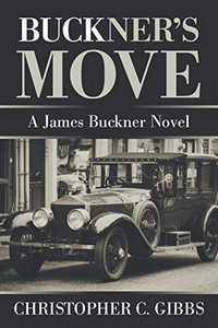 BUCKNER?S MOVE: A James Buckner Novel - Paperback BUCKNER?S MOVE: A James Buckner Novel - Paperback