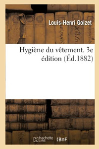 Hygiène du vêtement (French Edition) Hygiène du vêtement (French Edition)