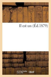 Il est un (French Edition) Il est un (French Edition)