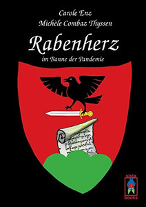 Rabenherz im Banne der Pandemie (German Edition)