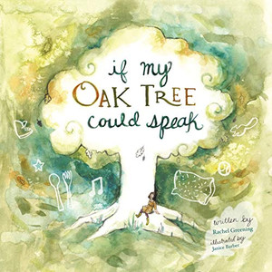 If My Oak Tree Could Speak - Paperback If My Oak Tree Could Speak - Paperback