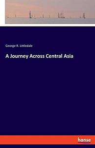 A Journey Across Central Asia