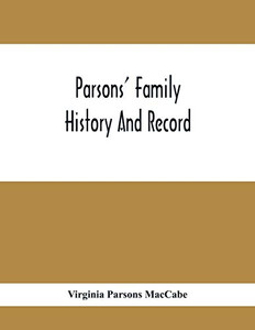 Parsons' Family History And Record