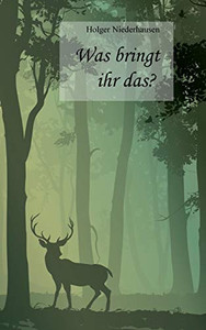 Was bringt ihr das? (German Edition)
