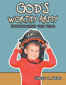 God's Worthy Army: Introducing the Team