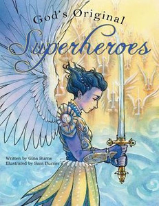 God's Original Superheroes God's Original Superheroes