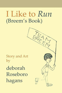 I Like to Run: (Breem'S Book)