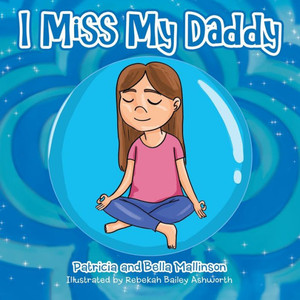 I Miss My Daddy I Miss My Daddy