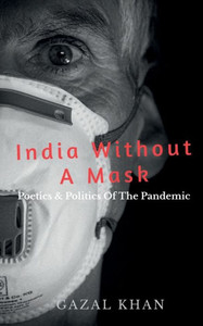India Without A Mask India Without A Mask