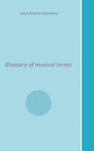 Glossary of musical terms Glossary of musical terms