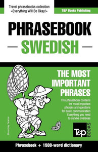 English-Swedish phrasebook and 1500-word dictionary (American English Collection)
