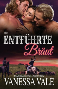 Ihre entführte Braut: Großdruck (Bridgewater Ménage-Serie) (German Edition)