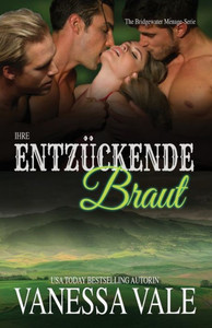 Ihre entzückende Braut: Großdruck (Bridgewater Ménage-Serie) (German Edition) Ihre entzückende Braut: Großdruck (Bridgewater Ménage-Serie) (German Edition)