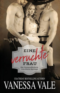 Eine verruchte Frau: Großdruck (Die Versandbräute Von Slate Springs) (German Edition)