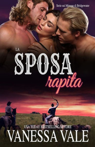 La sposa rapita: Edizione a grandi caratteri (Serie Sui Ménage Di Bridgewater) (Italian Edition)