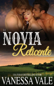 La Novia Reticente (La Serie de Bridgewater) (Spanish Edition) La Novia Reticente (La Serie de Bridgewater) (Spanish Edition)