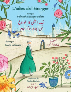 L'adieu de l'étranger: Edition français-ourdou (Histoires-enseignement) (French Edition) L'adieu de l'étranger: Edition français-ourdou (Histoires-enseignement) (French Edition)