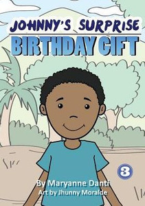Johnny's Surprise Birthday Gift Johnny's Surprise Birthday Gift