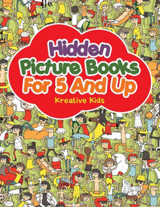 Hidden Picture Books For 5 And Up Hidden Picture Books For 5 And Up