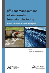 Efficient Management of Wastewater from Manufacturing Efficient Management of Wastewater from Manufacturing
