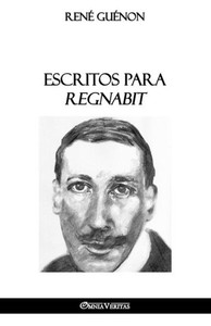 Escritos para Regnabit (Spanish Edition) Escritos para Regnabit (Spanish Edition)