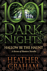 Hallow Be the Haunt: A Krewe of Hunters Novella Hallow Be the Haunt: A Krewe of Hunters Novella