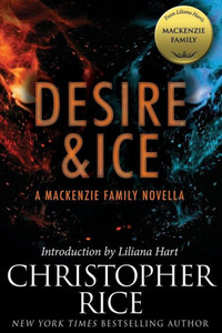 Desire & Ice: A MacKenzie Family Novella Desire & Ice: A MacKenzie Family Novella