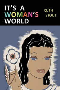 It's a Woman's World It's a Woman's World