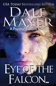 Eye of the Falcon... (Psychic Visions) Eye of the Falcon... (Psychic Visions)