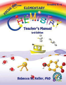 Focus On Elementary Chemistry Teacher's Manual 3rd Edition Focus On Elementary Chemistry Teacher's Manual 3rd Edition