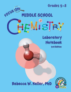 Focus On Middle School Chemistry Laboratory Notebook 3rd Edition Focus On Middle School Chemistry Laboratory Notebook 3rd Edition