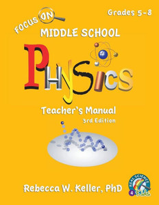 Focus On Middle School Physics Teacher's Manual 3rd Edition Focus On Middle School Physics Teacher's Manual 3rd Edition
