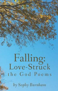 Falling: Love-Struck: The God Poems Falling: Love-Struck: The God Poems