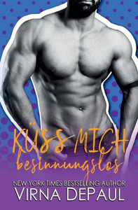 Küss mich besinnungslos (Kiss Talentagentur) (German Edition) Küss mich besinnungslos (Kiss Talentagentur) (German Edition)