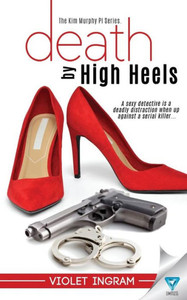 Death By High Heels (The Kim Murphy PI Series)