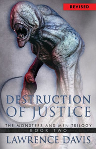 DESTRUCTION OF JUSTICE (The Monsters and Men Trilogy)