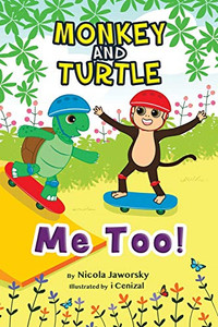 Monkey and Turtle - Me Too! - Paperback Monkey and Turtle - Me Too! - Paperback