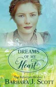 Dreams of My Heart (Reluctant Brides)