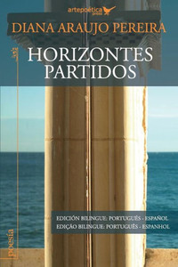 Horizontes partidos (Spanish Edition) Horizontes partidos (Spanish Edition)